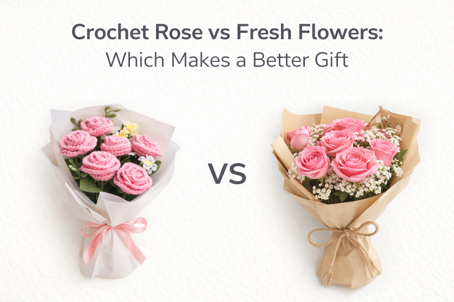 Crochet Rose vs Fresh Flowers: Which Makes a Better Gift